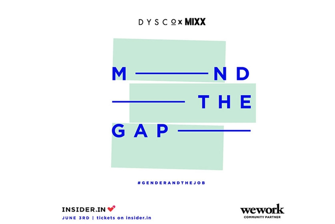 Mind the Gap Mind the Gap