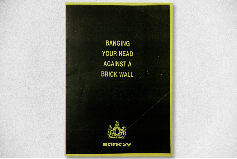 3 Oddball Zines We Love BANGING YOUR HEAD AGAINST A BRICK WALL by Robin Banksy