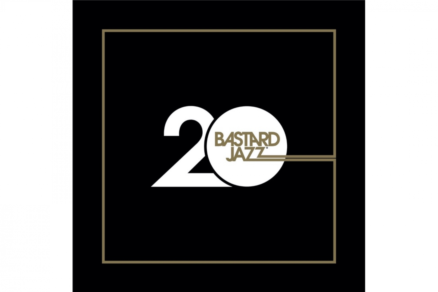 20 Years of Bastard Jazz 20 Years of Bastard Jazz