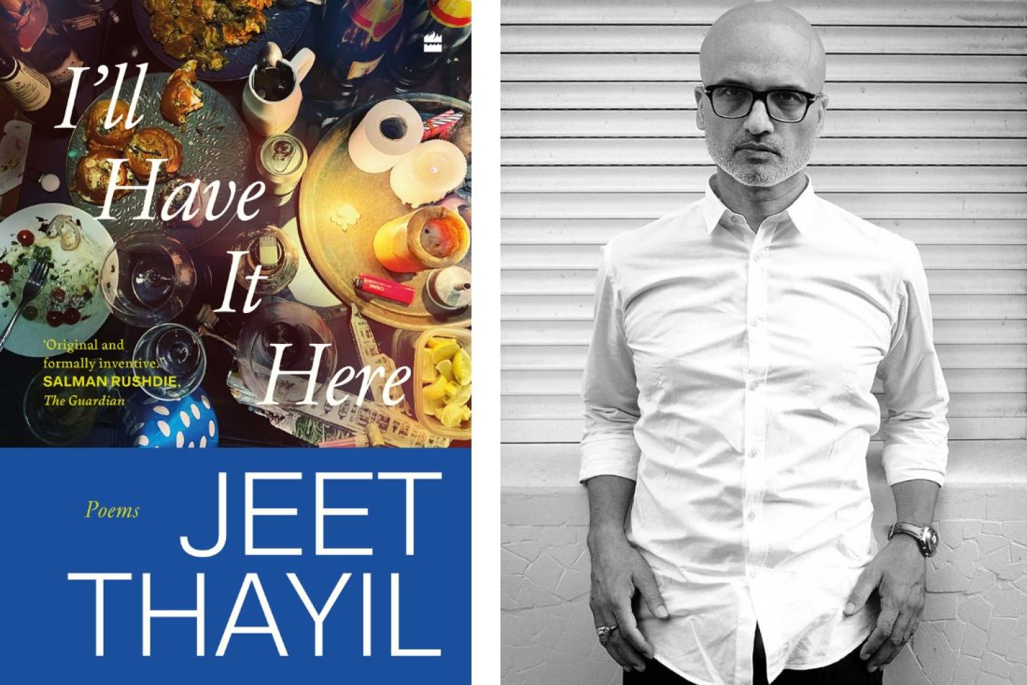 Jeet Thayil on Poetry, Time, and the Unexpected Joys of Creation Jeet Thayil on Poetry, Time, and the Unexpected Joys of Creation