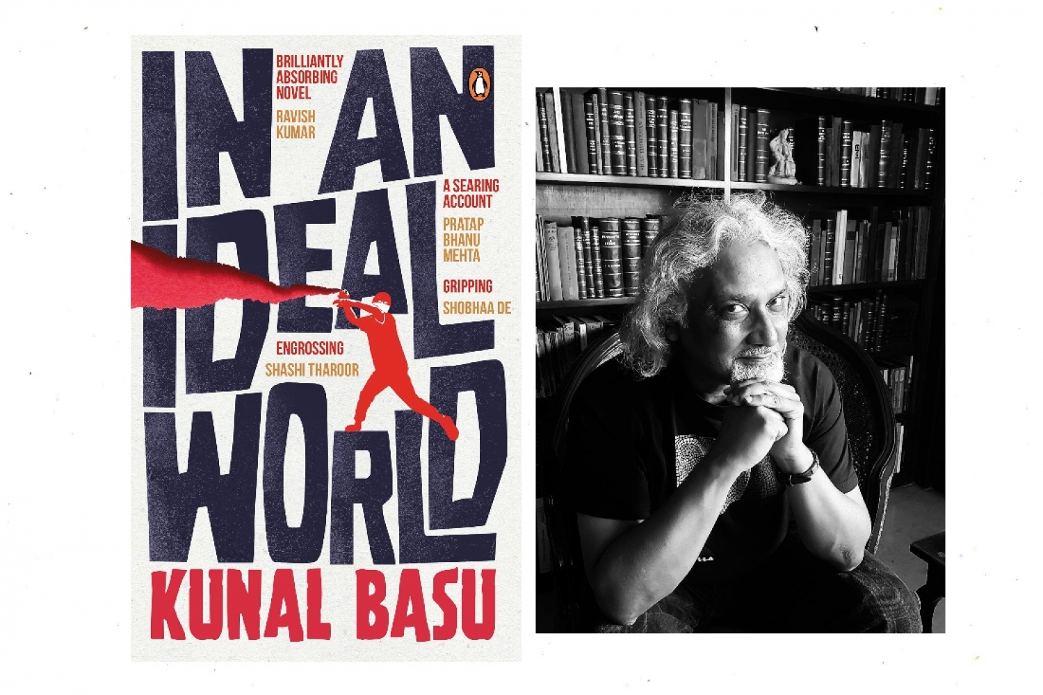 Kunal Basu: In An Ideal World